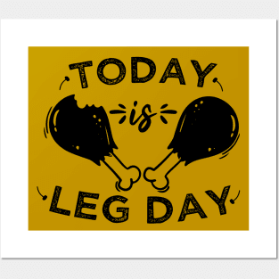 Today is Leg Day Happy thanksgiving 2020 Posters and Art